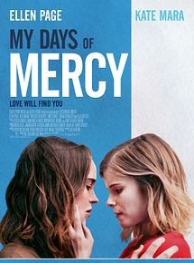 Affiche de My Days of Mercy, film à voir en streaming sur Pygargue