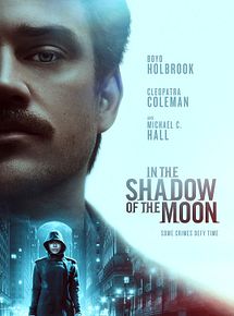 Affiche de In the Shadow of the Moon, film à voir en streaming sur Pygargue