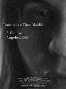 Affiche de Trauma is a Time Machine, film à voir en streaming sur Pygargue