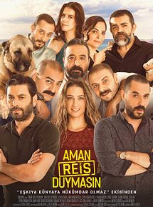 Affiche de Aman Reis Duymasın, film à voir en streaming sur Pygargue