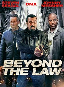 Affiche de Beyond The Law, film à voir en streaming sur Pygargue