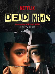 Affiche de Dead Kids, film à voir en streaming sur Pygargue