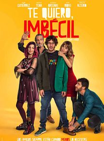 Affiche de Je t'aime, imbécile !, film à voir en streaming sur Pygargue
