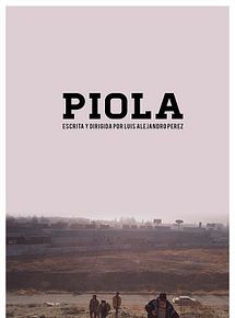 Affiche de Piola, film à voir en streaming sur Pygargue