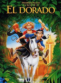 Affiche de La Route d'Eldorado, film à voir en streaming sur Pygargue