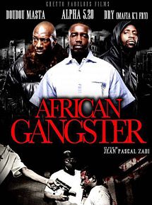 Affiche de African Gangster, film à voir en streaming sur Pygargue