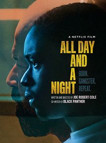 Affiche de All Day And A Night, film à voir en streaming sur Pygargue