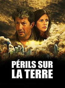 Affiche de Périls sur la Terre, film à voir en streaming sur Pygargue