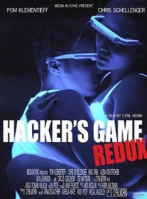 Affiche de Hacker's Game Redux, film à voir en streaming sur Pygargue