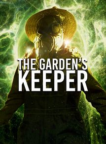 Affiche de The Garden's Keeper, film à voir en streaming sur Pygargue