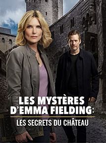 Affiche de Les Mystères d'Emma Fielding : les secrets du château, film à voir en streaming sur Pygargue