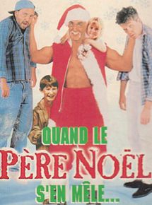 Affiche de Quand le Père Noël s'en mêle, film à voir en streaming sur Pygargue