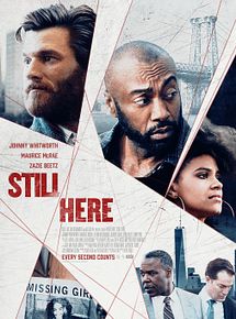 Affiche de Still Here, film à voir en streaming sur Pygargue