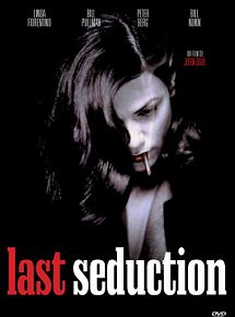 Affiche de Last Seduction, film à voir en streaming sur Pygargue