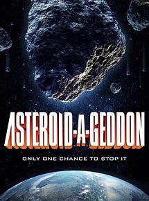 Affiche de Asteroid-a-Geddon, film à voir en streaming sur Pygargue