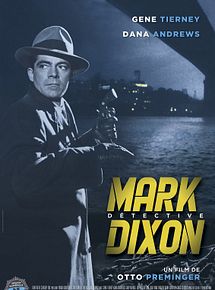Affiche de Mark Dixon, détective, film à voir en streaming sur Pygargue
