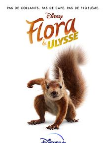 Affiche de Flora & Ulysse, film à voir en streaming sur Pygargue