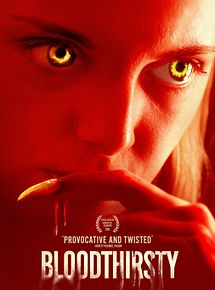 Affiche de Bloodthirsty, film à voir en streaming sur Pygargue
