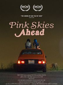 Affiche de Pink Skies Ahead, film à voir en streaming sur Pygargue