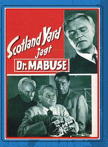 Affiche de Le Dr. Mabuse contre Scotland Yard, film à voir en streaming sur Pygargue