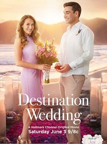 Affiche de Destination mariage, film à voir en streaming sur Pygargue
