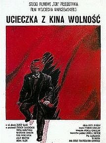 Affiche de Ucieczka z kina 'Wolnosc', film à voir en streaming sur Pygargue