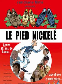 Affiche de Le Pied nickelé, film à voir en streaming sur Pygargue