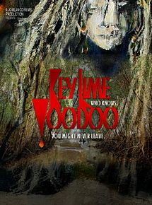 Affiche de Key Lime Voodoo, film à voir en streaming sur Pygargue