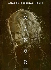 Affiche de The Manor, film à voir en streaming sur Pygargue