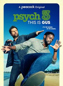 Affiche de Psych 3: This Is Gus, film à voir en streaming sur Pygargue