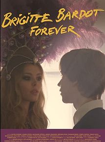 Affiche de Brigitte Bardot Forever, film à voir en streaming sur Pygargue