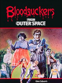 Affiche de Blood Suckers from Outer Space, film à voir en streaming sur Pygargue