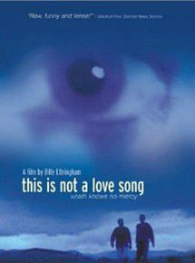 Affiche de This Is Not a Love Song, film à voir en streaming sur Pygargue