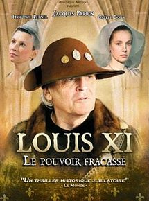 Affiche de Louis XI, le pouvoir fracassé, film à voir en streaming sur Pygargue