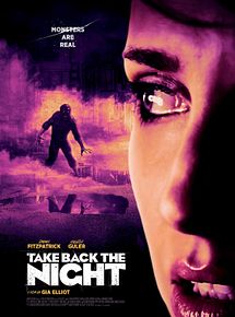 Affiche de Take Back The Night, film à voir en streaming sur Pygargue