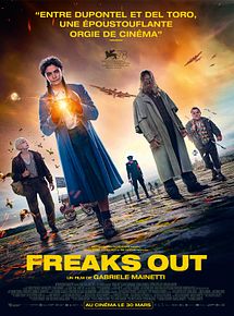 Affiche de Freaks Out, film à voir en streaming sur Pygargue