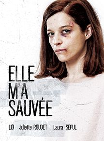 Affiche de Elle m'a sauvée, film à voir en streaming sur Pygargue
