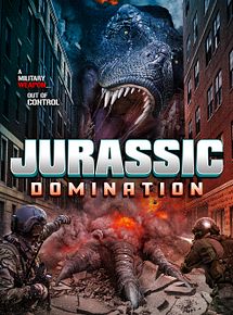 Affiche de Jurassic Domination, film à voir en streaming sur Pygargue