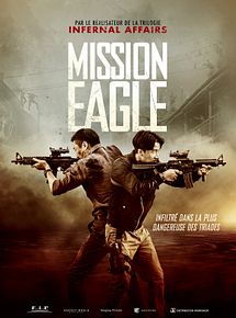 Affiche de Mission Eagle, film à voir en streaming sur Pygargue