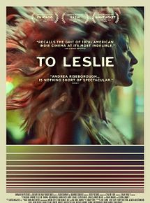 Affiche de To Leslie, film à voir en streaming sur Pygargue