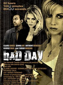 Affiche de Bad Day, film à voir en streaming sur Pygargue