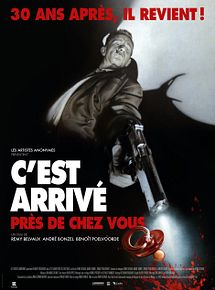 Affiche de C'est Arrivé Près de Chez Vous, film à voir en streaming sur Pygargue
