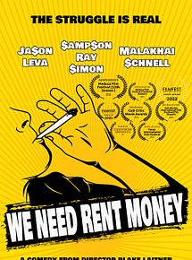 Affiche de We Need Rent Money, film à voir en streaming sur Pygargue
