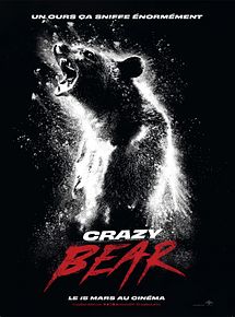 Affiche de Crazy Bear, film à voir en streaming sur Pygargue