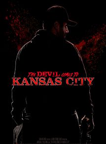 Affiche de The Devil Comes To Kansas City, film à voir en streaming sur Pygargue