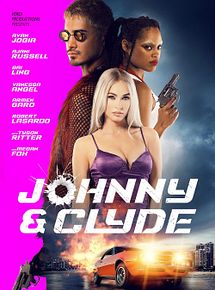 Affiche de Johnny & Clyde, film à voir en streaming sur Pygargue