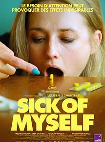 Affiche de Sick Of Myself, film à voir en streaming sur Pygargue