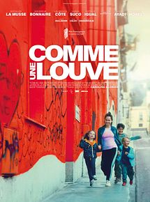 Affiche de Comme une louve, film à voir en streaming sur Pygargue