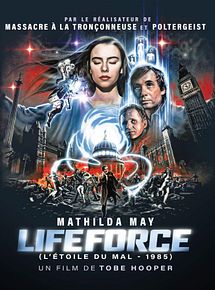 Affiche de Lifeforce, l'Etoile du Mal, film à voir en streaming sur Pygargue