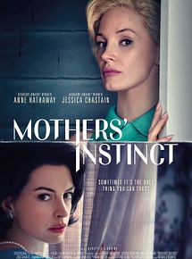 Affiche de Mothers' Instinct, film à voir en streaming sur Pygargue